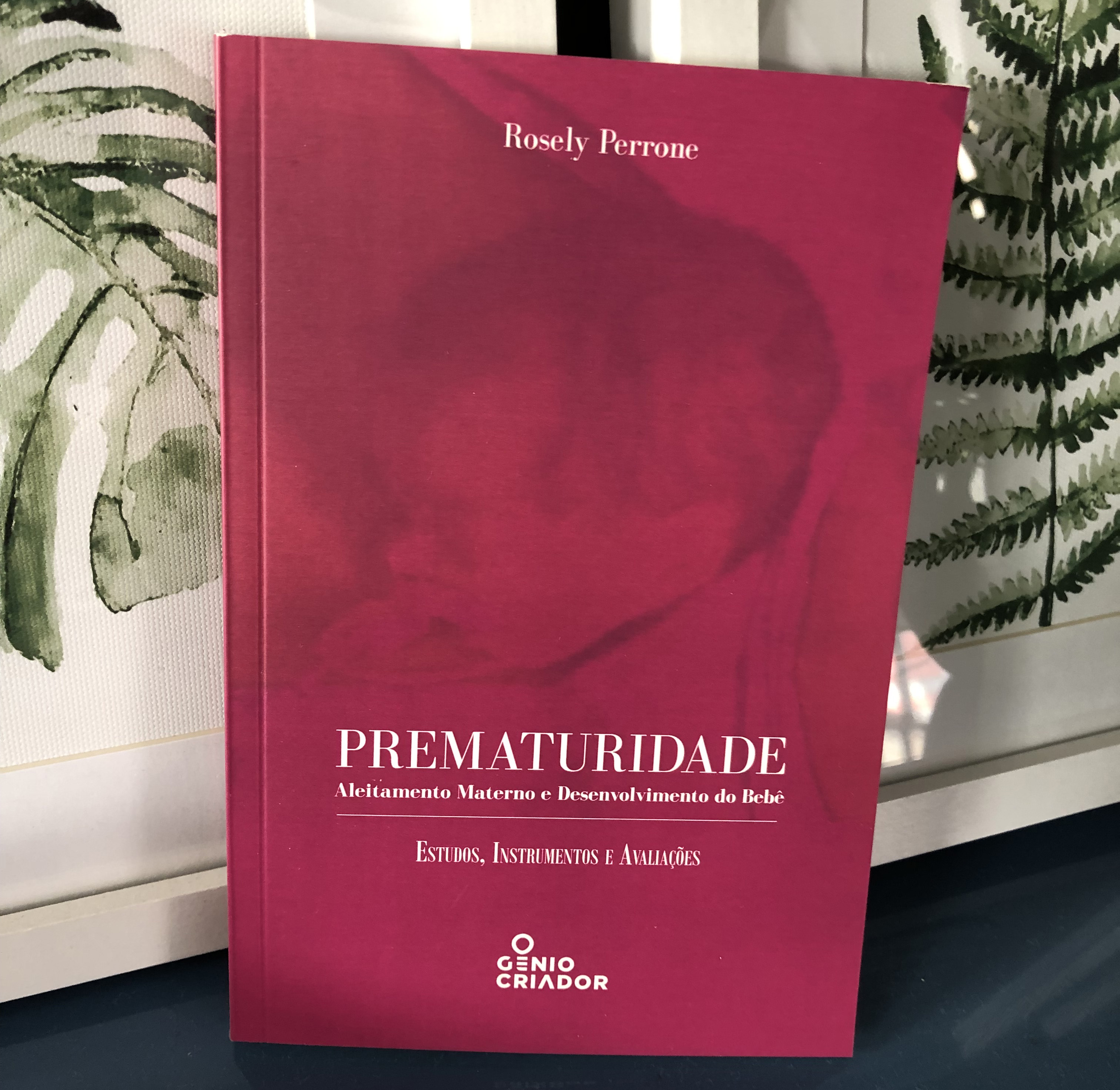 Livro Prematuridade de Rosely Perrone