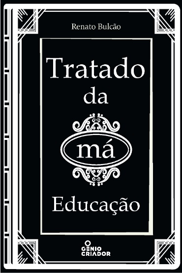 Livro Tratado da má educação